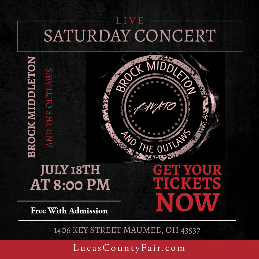 Promotional poster for a live Saturday concert featuring Brock Middleton and The Outlaws at the Lucas County Fair on July 18 at 8:00 p.m. in Maumee, Ohio, with free admission included with fair entry.