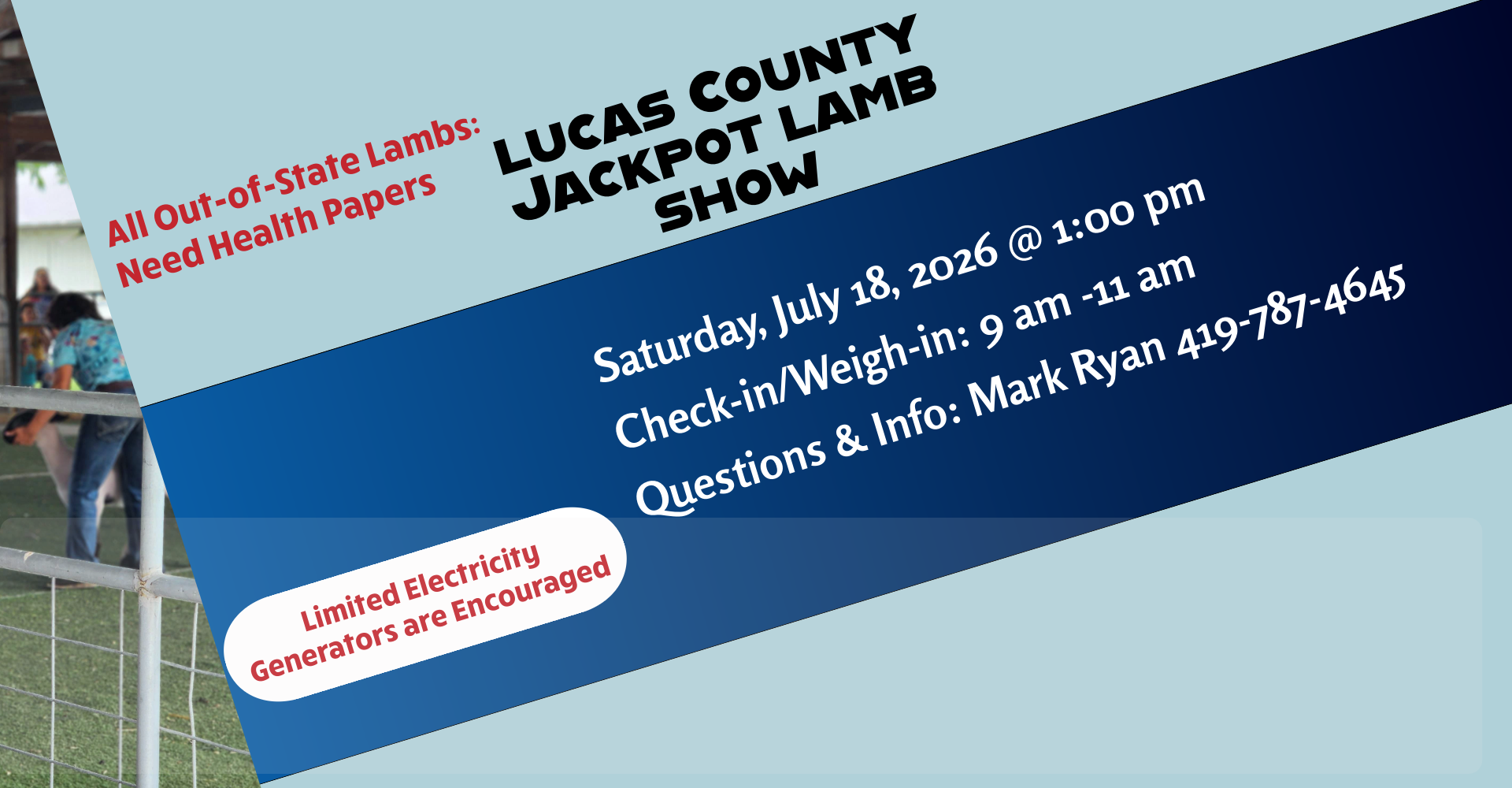 Promotional graphic for the Lucas County Jackpot Lamb Show at the Lucas County Fair on Saturday, July 18, 2026, featuring event details, weigh-in times, contact information, and reminders about health papers and generator use.